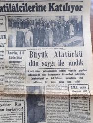 Cumhuriyet Gazetesi - 11 Kasım 1956 - Rus Askeri Macar İhtilalcilerine Katılıyor - Milliyetçiler Dün Uranyum Madenlerini Havaya Uçurdular - Büyük Atatürk'ü Dün Saygı İle Andık -  Sevgili Milleti Dün Sabah Büyük Atanın Mezarı Önünden Geçiyor Fotoğraf - Amerika 5 Li Konferansa Yanaşmıyor - Cumhurbaşkanı Celal Bayar Anıtkabir'e Çelenk Koyarken Fotoğraf - Suudi Arabistan Kralının Kardeşi 50 Bin Dolara Kiralanan Uçakla Geldi Fotoğraf - İsrail 50 Milyon Dolarlık Mısır Silahı Ele Geçirdi - başbakan Adnan Menderes Dün Amerikan İngiliz Elçilerine Görüştü - Gaz Benzin Ve Motorin Tevzie Tabi Tutuluyor - Don Camillo'nun Küçük Âlemi Yazan G. Guareschi Yazı Dizisi - Hariçte Sekiz Fabrika Kapatılıyor - Şekerbank İkramiyesini Zeki Müren Kazandı Fotoğraf - Bursa Bir Tiyatro Binasına Kavuşuyor - Haftanın Şakaları Yazan Burhan Felek - Tarihin Tarihi İmparatoriçe Ojeni Yazan Alain Decause