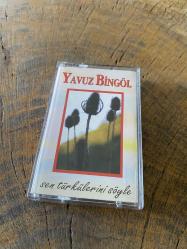 YAVUZ BİNGÖL - SEN TÜRKÜLERİNİ SÖYLE - KASET