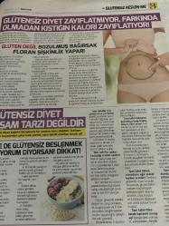 HÜRRİYET GAZETESİ HÜRRİYET KELEBEK 2 GAZETESİ DOĞUM GÜNÜ GAZETESİ - 7 Ağustos 2017 - diyetisyen Elvan odabaşı’nın katkılarıyla-gluten nedir-glutensiz beslenme dosyası-kinolı çikolatalı kurabiye tarifi-karabuğdaylı mantar sote tarifi-glutensiz diyet bir tedavi yöntemi olmalı bir akım değil-glutensiz diyet zayıflatmıyor farkında olmadan kıstığını kalori zayıflatıyor-gluten değil bozulmuş bağırsak Florance şişkinlik yapar- yine de glutensiz beslenmek istiyorum diyorsan dikkat