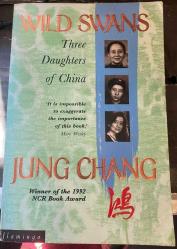 WILD SWANS / THREE DAUGHTERS OF CHINA