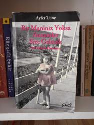 bir maniniz yoksa annemler size gelecek