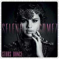 Efemera - SELENA GOMEZ - STARS DANCE 2013 CD - kitantik - kitaLog
