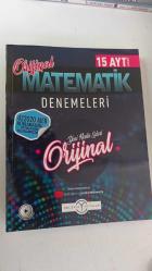 Orijinal yayınları Orjinal Matematik Denemeleri 15 AYT DENEMESİ