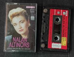 NALAN ALTINÖRS * SENSİZ GEÇEN BU İLK GECEM * KASET