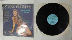 SERPİL ÖRÜMCER * KERİZE BAK, KERİZE * 1983 DÖNEM BASKISI * 33LÜK PLAK