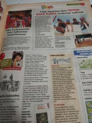 Hürriyet Gazetesi Hürriyet Çocuk Kulübü Gazetesi Doğum Günü Gazetesi -26 Haziran 2010- Avatar Son Hava bükücü-ata sporu güreşi-dilek Kırcaoğlu ile birlikte büyüyelim-insanlarla nasıl iletişim kuruyoruz-rap müziğin sevilen sesi Fuat Ergin- en iyi 10 Sokak oyunu- karnemi aldım ve Artık yeni bir bisikletim var-satranç şenliğine gidin- evde film seyreden-göktaşı yağmuruna hazır olun-insanlarla nasıl iletişim kuruyoruz-titanik bu sefer batmayacak- mendil kapmaca-el kızartmaca-ip atlama-yedi kiremit-bezirganbasi-sokak oyunları
