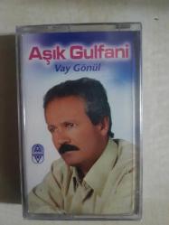 AŞIK GÜLFANİ VAY GÖNÜL AÇILMAMIŞ