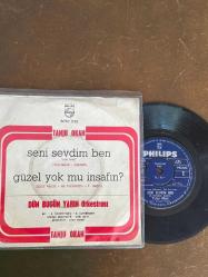 TANJU OKAN * SENİ SEVDİM BEN & GÜZEL YOK MU İNSAFIN * 45'LİK PLAK