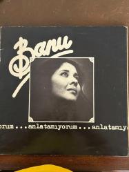 BANU * ANLATAMIYORUM - AÇILIR KAPAK * 33'LÜK PLAK