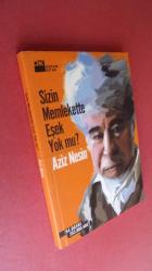 SİZİN MEMLEKETTE EŞEK YOK MU AZİZ NESİN