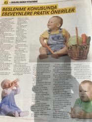HÜRRİYET GAZETESİ HÜRRİYET KELEBEK 2 GAZETESİ DOĞUM GÜNÜ GAZETESİ - 6 Aralık 2016- bebek psikolojisi- sağlıklı bebek yetiştirme-0-2 yaş çocuğunun beden ve ruh gelişimine Işık tutacak anne baba rehberi-Boşanmanın bebeklere etkisi-Beslenme konusunda ebeveynlere pratik öneriler-Stres,ısırma dikkat ve saldırganlık-Boşanma- 0-8 ay arası bebeklerde boşanma- 8-18 ay arası bebeklerde boşanma- 18 ay - 2 yaş ay arası bebeklerde boşanma- Boşanma sürecine uyum sağlamada ebeveyn yaklaşımı-korkuyla başa çıkamada ebeveynler neler yapmalı-Beslenme konusunda ebeveynlere pratik bilgiler-