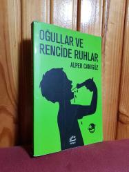 Oğullar ve Rencide Ruhlar