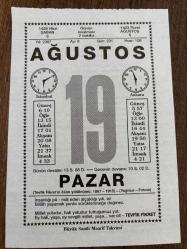 19 AĞUSTOS 2007 - TAKVİM YAPRAĞI - DOĞUM GÜNÜ HEDİYESİ - BÜYÜK SAATLİ MAARİF TAKVİMİ - TEVFİK FİKRET - TEVFİK FİKRET'İN VEFATI - PROF.PARROT İLE BERABERİNDEKİLER AĞRI DAĞINI TIRMANDI