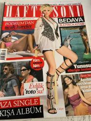 HAFTA SONU DERGİSİ - 13-19 AĞUSTOS 2008 - TOMRİS GİRİTLİOĞLU - OKAN YALABIK - BEREN SAAT - ZELİHA BERKSOY - AL GÜLÇELİK - SELİN HANIM - AYSUN KİBAR - KENAN EVREN - GÜLAY EVREN - SELİM SAYILGAN - BURÇAK SAYILGAN - GÜLSE BİRSEL - NİL KARAİBRAHRAHİMGİL - HÜSEYİN ÇAĞLAYAN - SEZEN AKSU - SİNAN ÖZER - FAHİR ATAKOĞLU - TOLGA KAREL - METİN ŞEN - OĞUZ - SEZER AKSU  - 82 SAYFA
