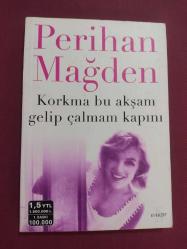 KORKMA BU AKŞAM GELİP ÇALMAM KAPINI -