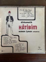 OSMAN İŞMEN * DİSKOMATİK KATİBİM * 33'LÜK PLAK