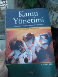 Kamu Yönetimi - Düşünceler, Yapılar, Fonksiyonlar, Politikalar