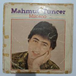 Mahmut TUNCER MİLCANO DÖNEM LP