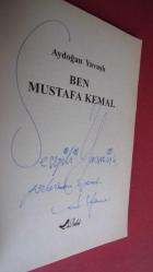 BEN MUSTAFA KEMAL // İMZALI //