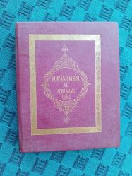 Ku'ran-ı Kerim ve Açıklamalı Meali. ( 1998 basımı)