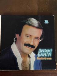 SELAMİ ŞAHİN * HASTAYIM SANA * AÇILIR KAPAK - 33'LÜK PLAK