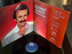 SELAMİ ŞAHİN * HASTAYIM SANA * AÇILIR KAPAK - 33'LÜK PLAK