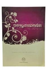 PEYGAMBERİM / TEMEL İSLAM BİLGİLERİ