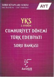 YKS AYT Cumhuriyet Dönemi Türk Edebiyatı Soru Bankası 2. Oturum
