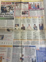 HÜRRİYET GAZETESİ HÜRRİYET KELEBEK GAZETESİ KELEBEK EV GAZETESİ DOĞUM GÜNÜ GAZETESİ - 3 Ekim 2006 - gamze Turgut sauzeat kimdir-sakın azalan şampuanı su eklemeyin-Ulaş tosun-milletvekiline vay yavrum vay diyen bakan kimdi-egemen bostancı-bakan taşçıoğlu-divan restoranları-Hulusi tunca-Sinem Vural-dondurmam kaymağı yönetmeni-Turan Özdemir-Yücel Aksu-Azerbaycan’da büyük ilgi-darbe yok türkü var- mangadan 2007’de yeni albüm-Beyza Durmaz-arka Sokaklar-Rıza Baba’nın kızı kaçırılıyor-Ahmet Hakan-nebahat Çehre-Aytaç Arman-Rojda demirer-candan öte dizisi-Can Dündar soruyor-Hülya Avşar‘la sen bilirsin-Serap ezgü ile biz bize-sev kardeşim dizisi-Sil baştan-gümüş Şahin-miras-