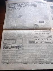 Cumhuriyet Gazetesi - 15 Şubat 1954 - Seçim Kanununda Yapılacak Tadilat - NATO Genel Sekreteri Lamal İsmay'ın Cumhuriyet'e Beyanatı - Suriye Hayal Peşinde Resmi Ağızlar Hala Hatay'da Bahsediyor - Türkiye ve Pakistan Yeni Ortadoğu Savunma Anlaşması - Celal Bayar San Francisco'yu Ziyaret Esnasında Meşhur Bir Tabloyu Tetkik Ederken Fotoğrafı - Türk İran Dostluk Cemiyeti Kuruldu - Beşiktaş Beyoğluspor'u 2 0 Yendi Fotoğraf - İnce Memed Yazan Yaşar Kemal Yazı Dizisi - Sanat Bahisleri Yazan Bedri Rahmi Eyüboğlu - Artist Ava Gardner Kaza Atlattı - Milletlerarası Genç Takımlar Futbol Turnuvasının Kurası Çekildi - Pahalılık Bahsi Yazan Burhan Felek Köşe Yazısı - Perihan Sözeri Tepebaşı Gazinosunda - İstanbul Ankara Radyosu Programı - Öp Beni Filmi Melek Sinemasında - Resimli Roman Liman Cinayeti Yazan George Simenon - Lion Mağazası Beyoğlu - Orion Radyoları - Caterpillar Traktör - Fenerbahçe 4 Beykoz 1
