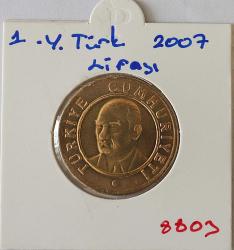 Türkiye Cumhuriyet  2007 Yılı 1 Yeni Türk Lirası  8803