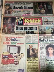 HÜRRİYET GAZETESİ HÜRRİYET KELEBEK GAZETESİ KELEBEK EV GAZETESİ DOĞUM GÜNÜ GAZETESİ - 13 NİSAN 1985 - kelebek falını-Koç-terazi-boğa-akrep-ikizler-yay-yengeç-oğlak-aslan-kova-Başak-balık-Mesut Çakarlı-memo-Zeki alpan-Süheyl eğriboz-Şema göktaş-Sami-ersin Burak-uğur banoğlu-yener çakmak-Alpago-metin soysal-Fikret kol-sorularınız ve cevaplarınız-Bizimkiler-coptrıght H.Y.-Güngörmüşler-fatoş-dedektif Nik-chıc young-Kavanagh-Miras-İntikam meleği-Sidney Sheldon-Azize Bergin-fidan domates salçası-Sezer güvenirgil-önce Paçasına bakın-haftanın adamı Anadolu yollarında-Ali Poyrazoğlu-Yasemin kumral-sarışınların sonu-düztabanlıktan utanmayın-Mehmet erikçi-Yüksel gözen-Orçun Sonat-Nazan adalı-Ayşe Demirel-beyhan akbaş-Havva kopan- Ece aksoy-vurun kahpe-Fatma Girik-muhteşem demirağ-Salih kırmızı-doçent Dr. Yılmaz Akalın-Sezen Aksu-Adile Naşit-oktay arayıcı-Talat Bulut-İsmet Ay-Özcan Özgür-Bülent bilgiç