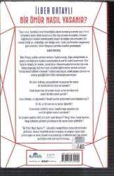 Bir Ömür Nasıl Yaşanır? hayatta doğru seçimler için öneriler