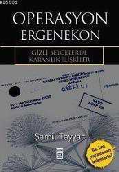 Operasyon Ergenekon; Gizli Belgelerde Karanlık İlişkiler