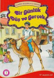 Bir günlük düş ve gerçek