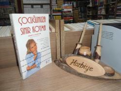 ÇOCUĞUNUZA SINIR KOYMA