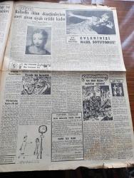 Cumhuriyet Pazar Gazetesi - 26 Temmuz 1953 - Hadiselerden İlhamlar Radyoda Uyku - Renkli Karikatür - Bir Sinekle Konuştum Yazanlar Kazım Kip - Berlin Bugün Avrupa'nın En Acayip Şehri Hâline Geldi - Haftanın Şakaları Yazan Burhan Felek - Dünya Edebiyatından Seçme Hikayeler Gökten İnmiş Bir Melek Yazan Hans Jacobi - Önümüzdeki Mevsime Hazırlanan Türk Filmlerinden Biri Vahşi Arzu - Vahşi Arzuda Mesiha Yelda İle Ayhan Işık Fotoğrafı - Ava Gardner'ın İkinci Balayı Fotoğrafı - Kırk Gün Kırk Gece Filminin Kahramanları Nimet Alp Jale Seven Ve Ortalarında İsmail Dümbüllü Fotoğrafı - Henri Vidal Son Aşkımdır Diyor Yazanlar Feyyaz Tokar - Muharrik Feyyaz Tokar Stüdyoda Henry Vidalle Görüşürken Fotoğrafı - Ev Kadın Moda Köşesi - Rafaello Ölüm Döşeğindeyken İçeri Giren Siyah Örtülü Kadın Yazan Zeynel Akkoç - Boş Vaktinizi Hoş Geçirmek İçin - Sherlock Holmese Meselelerinden - Zihin Sporları - Bir Hırsız Evlerinizi Nasıl Soyuyoruz - Görülmemiş Şey Hayvan Oteli - Dünyanın En Temiz Memleketi İsviçre
