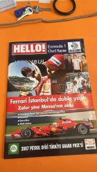 HELLO! DERGİSİ  - FORMULA 1 ÖZEL SAYISI – SELİM HAMAMCIOĞLU – HAKAN BULGURLU – JENNY DAWSON – MARK WEBBER – SEBASTIAN VETTEL – VITANTONIO LIUZZI – KUTLU TORUNLAR – ATA N. – DAVID COULTHARD – GÖKÇE ATEŞ – MUSTAFA CANTÜRK – YILMAZ ERDOĞAN – TANJU ÇOLAK – CEVAT PREKAZİ – MAHSUN KIRMIZIGÜL – FERNANDO ALONSO – FELIPE MASSA – GIANCARLO FISICHELLA – JENSON BUTTON – RUBENS BARRICHELLO – CÜNEYT TANMAN – GÖKMEN ÖZDENAK – ADNAN POLAT – ÖZHAN CANAYDIN – MÜMTAZ TAHİNCİOĞLU – GÜLER SABANCI – BÜLENT SAVAY – HEIKKI KOVALAINEN – NELSON PIQUET JR – RAHİM AYBUR – ELÇİN ERCAN – REHA ERUS – RANAUT MAIS – IBRAHIM AYBUR – ANDRE GOR – BOY EN MARSAN – SÜLEYMAN SÖZEN – MINE KALPAKÇIOĞLU – MEHMET ALİ YALÇINDAĞ – BERNIE ECCLESTONE – BO DEREK – ÖYKÜ TÜRKER – ROBERTO CORTEX SABER – BURAK DURUMAN – EBRU DURUMAN – YAĞMUR ÜNAL – BERK ÇİLLER – HALUK YORGANCIOĞLU – GÖKÇEN ADIO – NESLİŞAH ALKOÇLAR – ENDER ALKOÇLAR – OSMAN ÇARMIKLI – MURAT AKDİLEK – SİTARE AKDİLEK – NAZ AKDİLEK – OSMAN AKSOY – GAMZE AKSOY  - 34 SAYFA