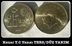 1996 - 25 BİN LİRA (25.000 BİN) “T.C TERS/DÜZ 2’li Takım” TCM96 “SETTEN ÇIKMA”