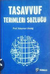 TASAVVUF TERİMLERİ SÖZLÜĞÜ