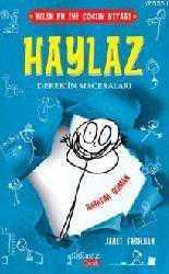 Haylaz Derekin Maceraları - Hayatım Roman