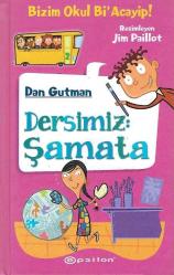 Bizim okul bi acayip Dersimiz şamata (ciltli)