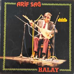 ARİF SAĞ * HALAY * SON LONGPLAY* 33'LÜK PLAK