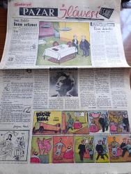 Cumhuriyet Pazar Gazetesi - 9 Ocak 1955 - Renkli Karikatür - Gelişigüzel Uçan Daireler Yazan Hamdi Varoğlu - Sanat Haftası Yazan Selmi Andak - Monique De La Bruchollerie Fotoğrafı - Küçük Kral Çizen O. Soglow - Haftanın Şakaları Yazan Burhan Felek - Eğlencelik Köşesi - Dikiş Makineleri - Şimdiye Kadar İstanbul'a Gelen Meşhur Sinema Yıldızları Kimlerdir Yazan Cem Atabeyoğlu - Attila'ya Dair Bir Filmde Ludmilla Tcherina Rol Aldı Fotoğraf - Alan Ladd'in Şöhreti Tehlikede Mi - Alan Ladd ve Rol Arkadaşı Patricia Medina Fotoğrafı - Ev Kadın Moda Köşesi - Hikaye Hacının Saati Yazan Yaşar Kemal - Ankara'da Perde Arkası Yazan Feyyaz Tokar - Ankara'nın En Hareketli Yeri Olan Ankara Palas Müdürü Levi General Montgomery'i Karşılarken Fotoğrafı - Louis Charles'in Ölümü Yazan Cenap Ozankan - Akdeniz'in 2500 Metre Derinliğinde - Dünya Salma Rekorunu 4500 Metre İle Elinde Tutan Hovet Çalışan Hazırlanıyor Fotoğraf - Geçen Yılın 4 Kraliçesi Esmerlerden Seçilmişti Fotoğrafı - İster İnan İster İnanma