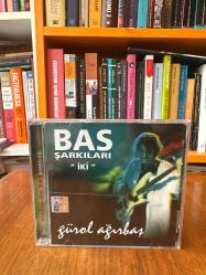 Gürol Ağırbaş: Bas Şarkıları 2 / Audio CD  [ İmzalı ]