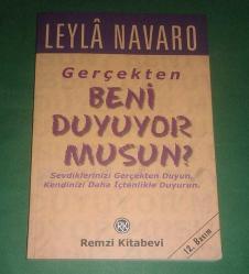 GERÇEKTEN BENİ DUYUYOR MUSUN? / SEVDİKLERİNİZİ GERÇEKTEN DUYUN, KENDİNİZİ DAHA İÇTENLİKLE DUYURUN-