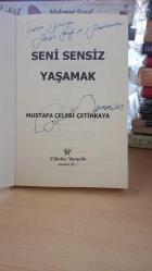 Seni Sensiz Yaşamak