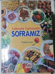 Tatlısıyla Tuzlusuyla Soframız