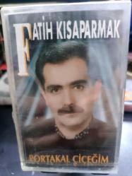 Fatih Kısaparmak Portakal Çiçeğim - Nadir Kasetçilik Dükkan
