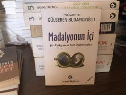 MADALYONUN İÇİ - Bir Psikiyatristin Not Defterinden
